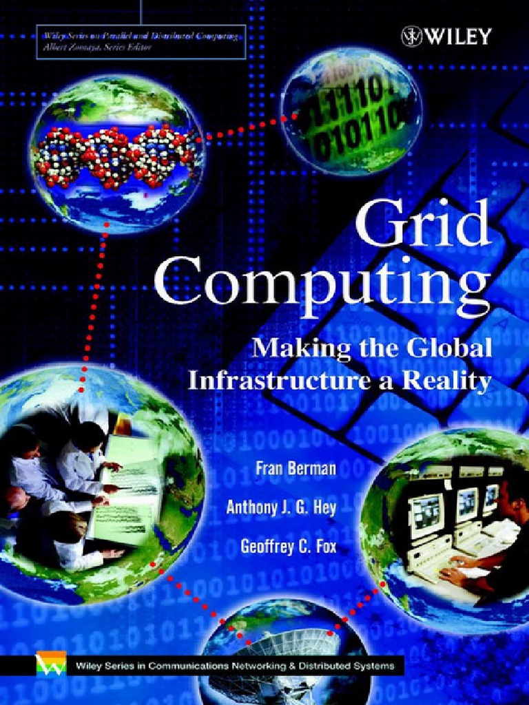 Grid Computing Making The Global Infrastructure A Reality | PDF | Grid ...