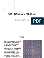 Computação Gráfica-pixel.pptx