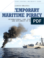 (Contemporary_Military,_Strategic,_and_Security_Issues_)James_Kraska-Contemporary_Maritime_Piracy__International_Law,_Strategy,_and_Diplomacy_at_Sea_(Contemporary_Military,_Strategic,_and_Security_Iss.pdf