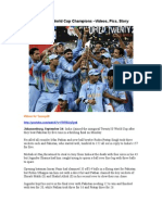India Twenty 20 World Cup Champions –Videos, Pics, Story