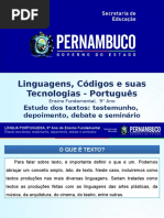 ProfessorAutor%5CLíngua Portuguesa%5CLíngua Portuguesa I 9º Ano I Fundamental%5CEstudo Dos Textos Testemunho, Depoimento, Debate e Seminário