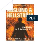 Anders Roslund, Börge Hellström - Három Másodperc