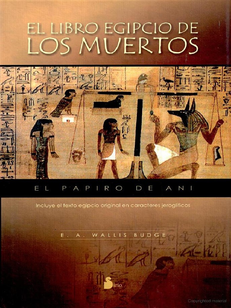 El Libro Egipcio de Los Muertos Escrito Por E Wallis Budge PDF | PDF