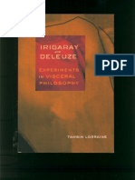 LORRAINE. Irigaray and Deleuze - Experiments in Visceral Philosophy.