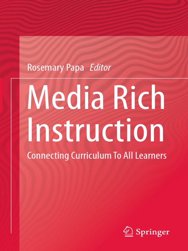 E Book Media Rich (Rosemary Papa (Eds.) ) Media Rich Instruction Con (Mam)  | PDF | Educational Technology | Massive Open Online Course