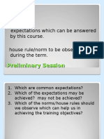 Task:: Expectations Which Can Be Answered by This Course. House Rule/norm To Be Observed During The Term