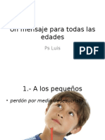 Un Mensaje para Todas Las Edades