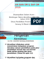 KEBIJAKAN BAN-SM 2016. Bimtek SMK Sma Fatah 2016 Dikbud Prov Banten