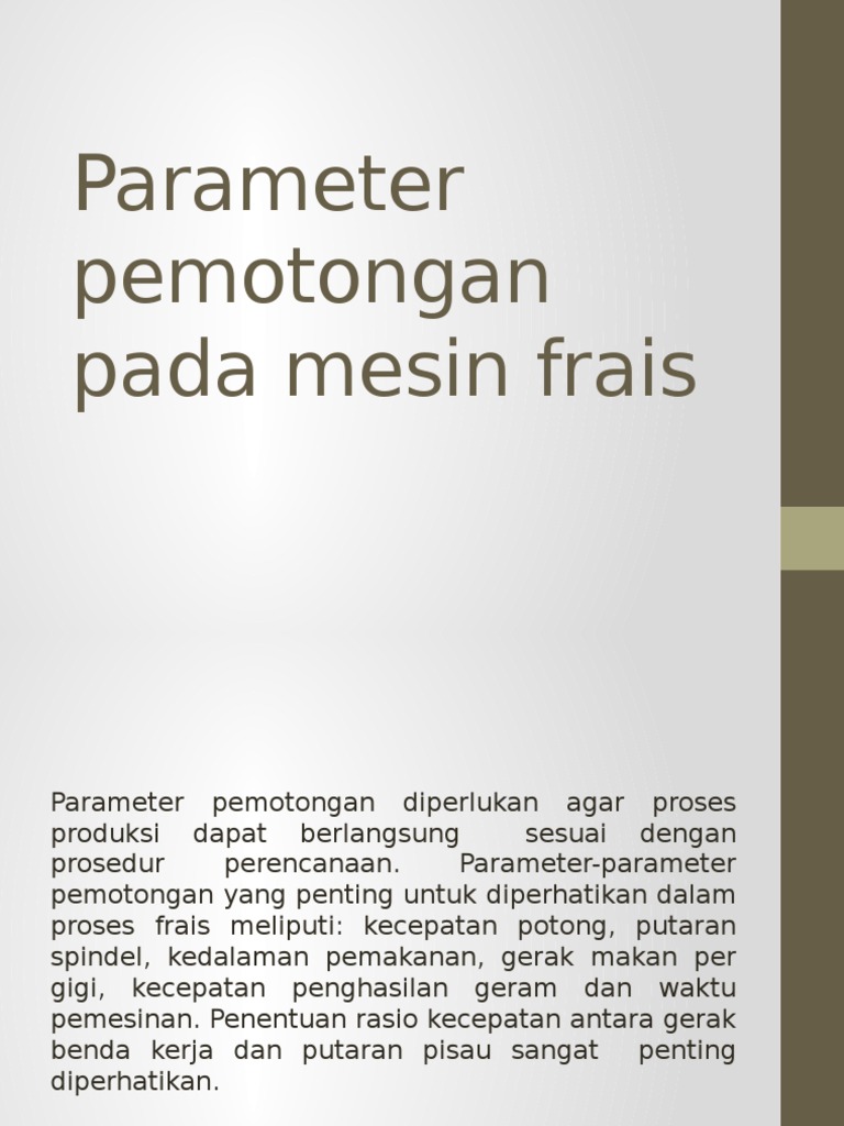 Parameter Pemotongan Frais