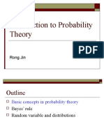 Introduction To Probability Theory: Rong Jin