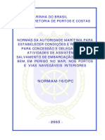 16 - Estabelecer Condições e Requisitos para Concessão e Delegação das Atividades de Assistência e Salvamento de Embarcação, Coisa ou Bem em Perigo no Mar, nos Portos e Vias Navegáveis Interiores.pdf