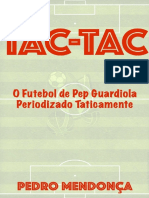 Tac-Tac O Futebol de Pep Guardiola Periodizado Taticamente - Pedro Mendonça
