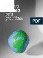 A Terra Moldada Pela Gravidade