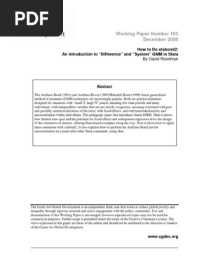 By David Roodman: How To Do Xtabond2: An Introduction To