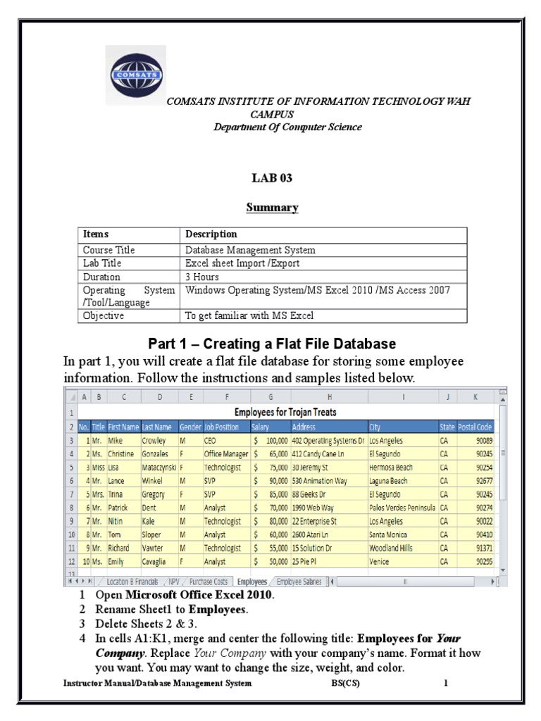 In part 1, you will create a flat file database for storing some