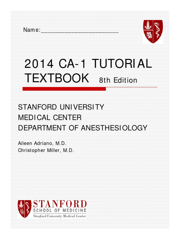 Stanford Anesthesia CA1 Tutorial Book.pdf Anesthesia Clinical