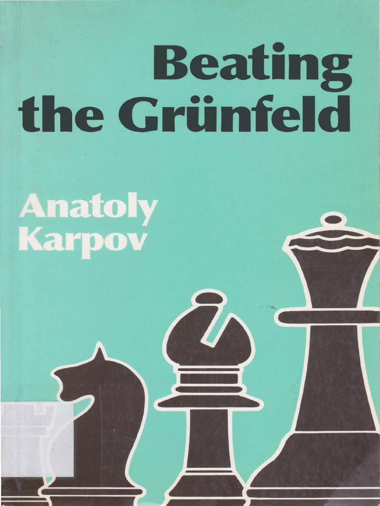 Beating The Grünfeld PDF | PDF | Competitive Games | Game Theory