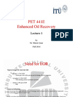 PET 441E Enhanced Oil Recovery: by Dr. Murat Çınar Fall 2016