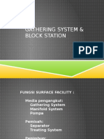 Gathering System & Block Station