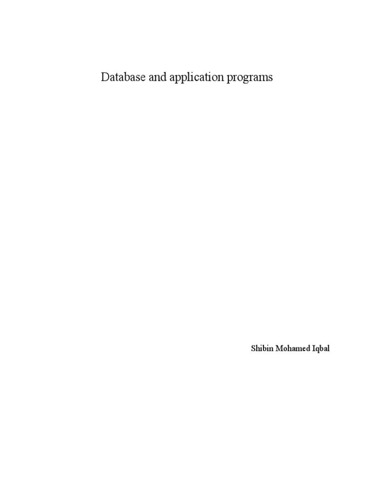 An Integrated Overview of Databases and Application Programs Functions, Examples and Uses PDF