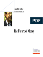 Bernard Lietaer - The Future of Money