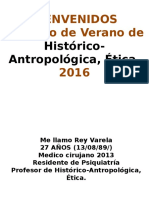 Actividades de Histórico-Antropológica, Ética. VERANO 2016