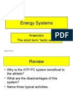 Energy Systems: Anaerobic The Short Term "Lactic Acid"