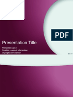 Presentation Title: Presenter Name Position, Contact Information or Project Description