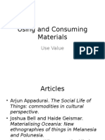 Understanding Material Culture Through Value, Demand, and Social Practices