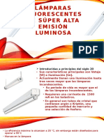 Lámparas Fluorescentes de Súper Alta Emisión Luminosa