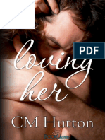 C.M. Hutton - Loving Her