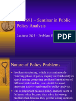 PPA 691 - Seminar in Public Policy Analysis: Lectures 3&4 - Problem Structuring