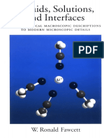 Liquids, Solutions, and Interfaces: From Classical Macroscopic Descriptions To Modern Microscopic Details (Topics in Analytical Chemistry) (Fawcett 2004)