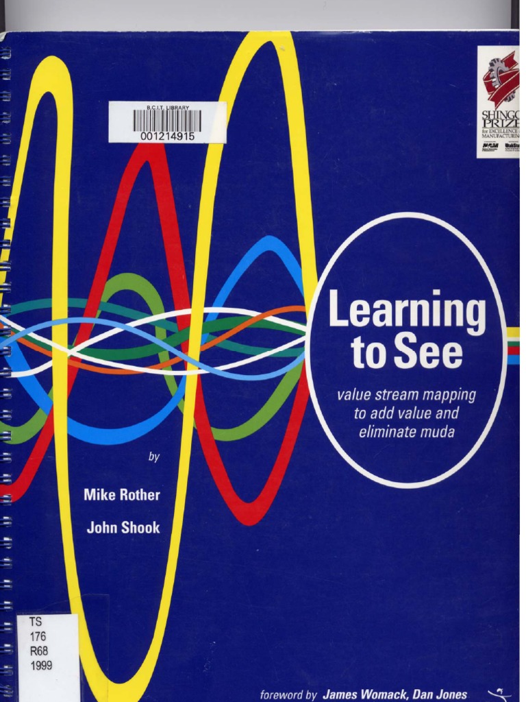 Learning To See Version - Value Stream Mapping To Add Value and ...