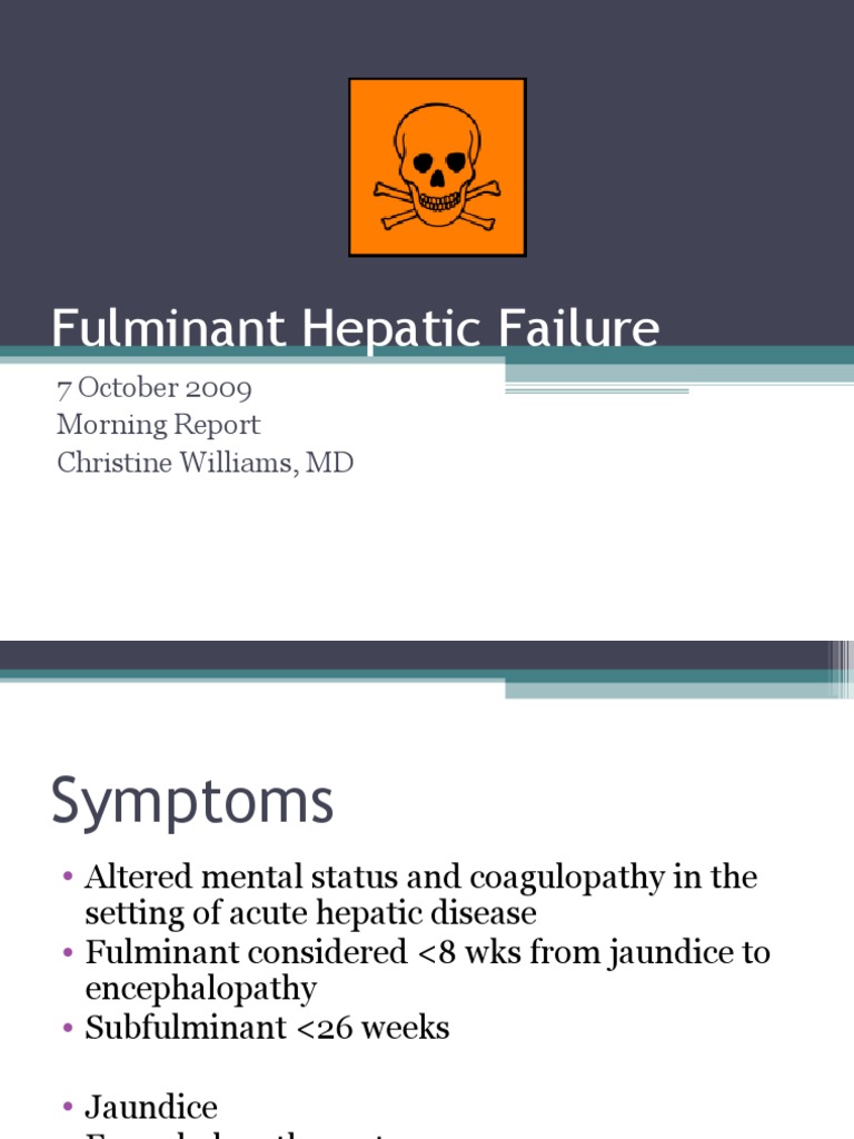 Fulminant Hepatic Failure Overview | PDF | Hepatitis | Liver