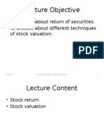 Lecture Objective: - To Discuss About Return of Securities. - To Discuss About Different Techniques of Stock Valuation