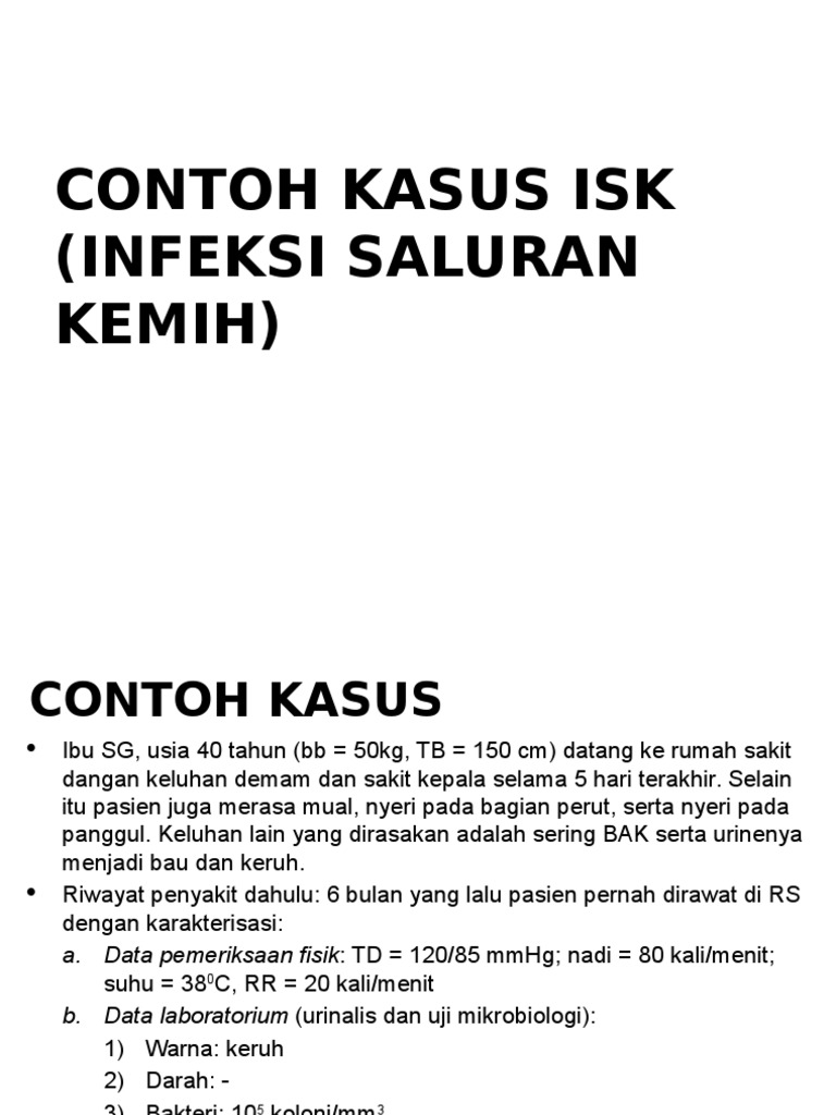 Contoh Kasus Isk Infeksi Saluran Kemih