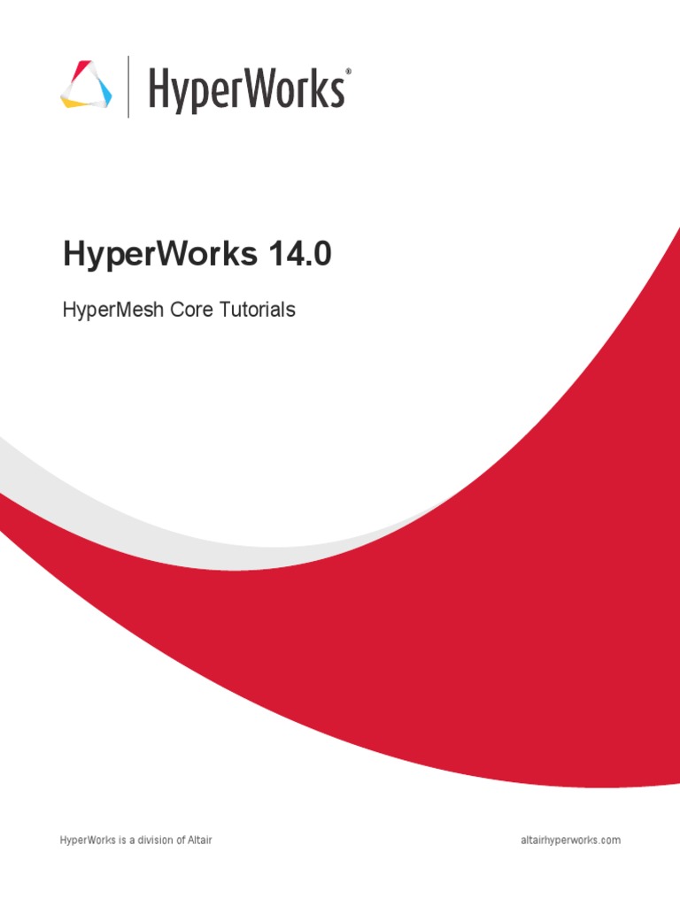 3654894165128161HyperMesh 14 Core Tutorials | PDF | Graphical User ...