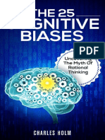 Charles Holm-The 25 Cognitive Biases_ Uncovering the Myth of Rational Thinking (2015) (1)