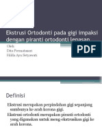 Ekstrusi Ortodonti Pada Gigi Impaksi Dengan Piranti Ortodonti