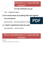 Tense Simplification in Subordinate Clauses