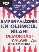 William Blum - Emperyalizmin en Ölümcül Silahı Demokrasi Yalanı