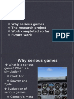Outline: Why Serious Games The Research Project Work Completed So Far Future Work