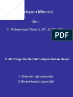 ENDAPAN MINERAL - 2 - Morfologi Endapan Bahan Galian