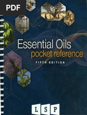 Essential Oils Pocket Reference Fifth Edition Essential Oil