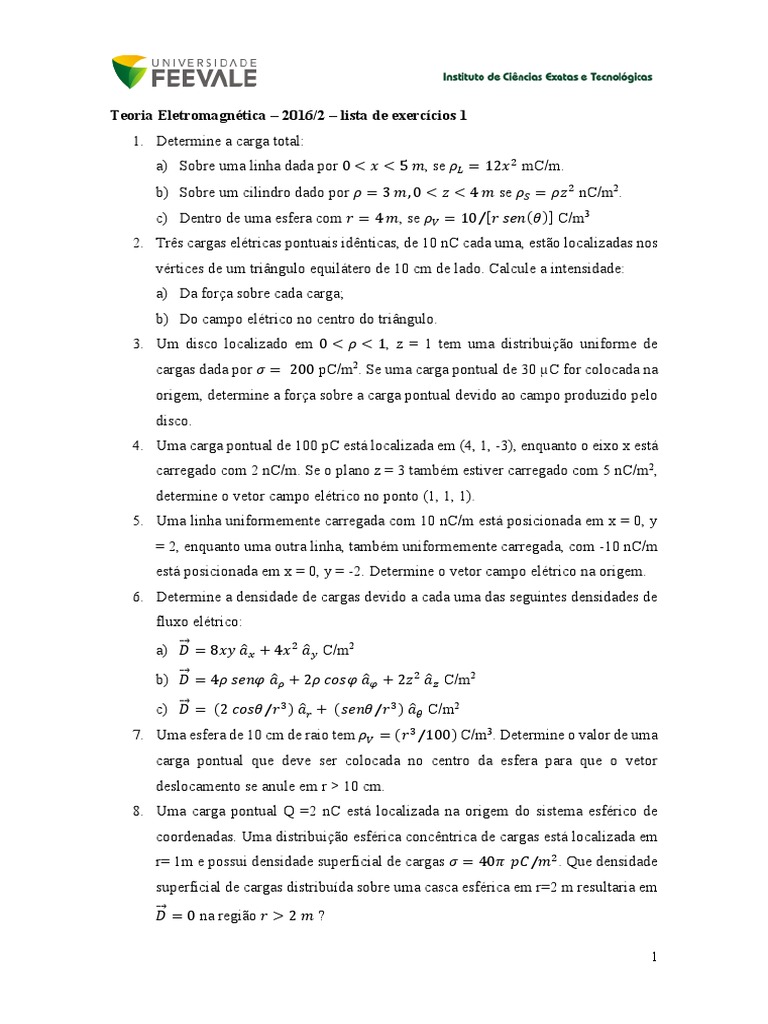 Lista de exercícios sobre distribuições de cargas elétricas e campos