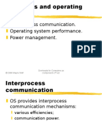 Processes and Operating Systems: Interprocess Communication. Operating System Performance. Power Management