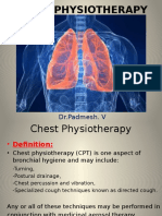 Chest Physiotherapy: DR - Padmesh. V
