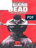 The Walking Dead - Tome 8 - Une Vie de Souffrance