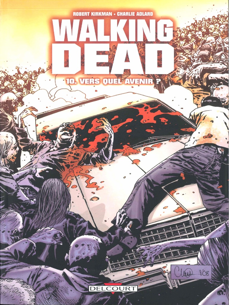 The Walking Dead - Tome 10 - Vers Quel Avenir